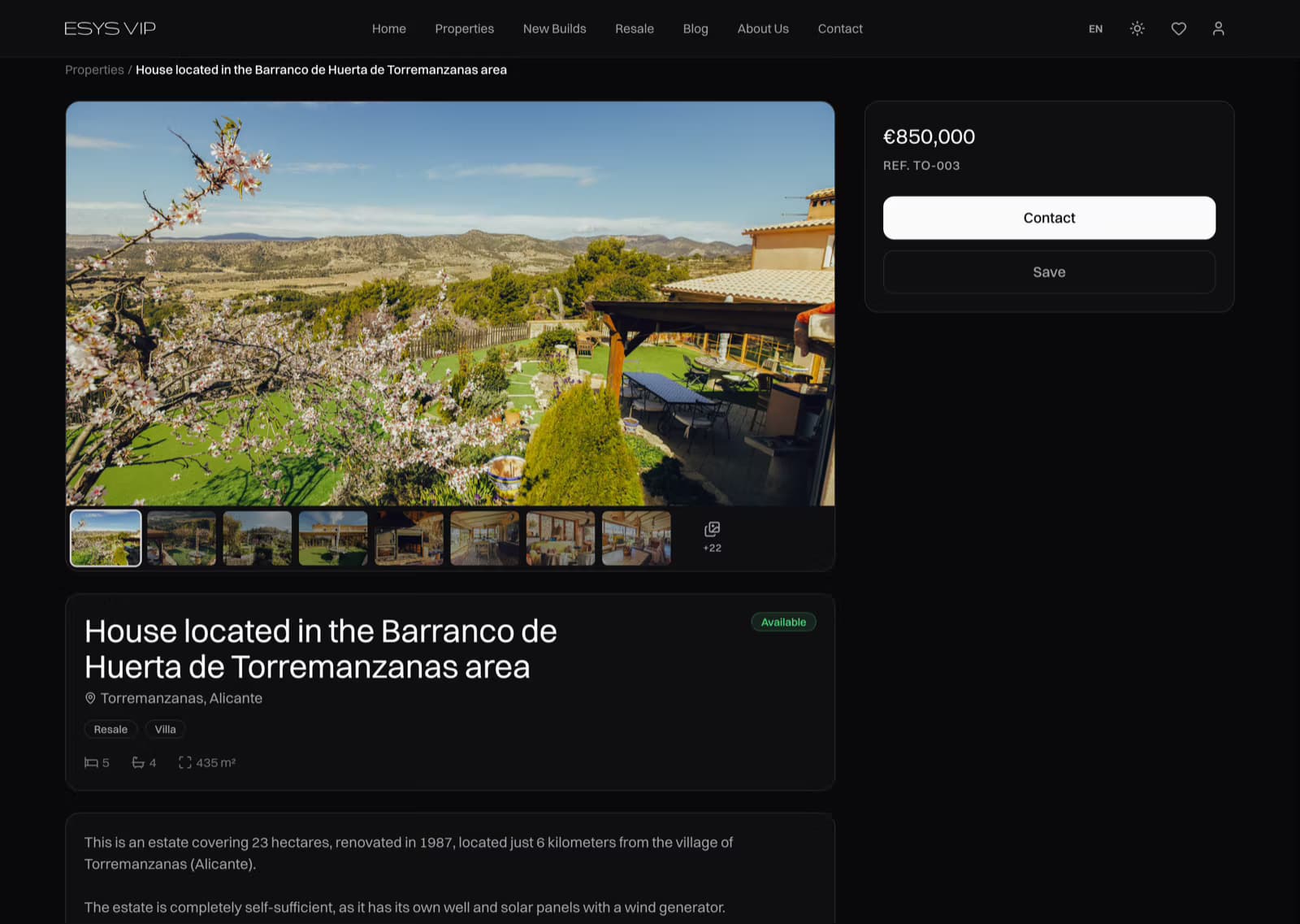 ESYS VIP property detail page in dark mode. Breadcrumb reads Properties · House located in the Barranco de Huerta de Torremanzanas area. Main photograph: a hillside estate with almond trees in bloom, a gazebo and dining terrace, mountains in the distance. Thumbnail strip below the photo with eight visible thumbs and a +25 counter on the rightmost tile. Title block: "House located in the Barranco de Huerta de Torremanzanas area", location pin Torremanzanas, Alicante, green Available pill, Resale and Villa tags, key facts row with bedrooms, bathrooms and 420 m². Right-hand booking card pinned next to the gallery: €850,000, reference TO-003, a white Contact button and a Save link. The description below opens with a 23-hectare estate renovated in 1987, self-sufficient with a well and solar panels.